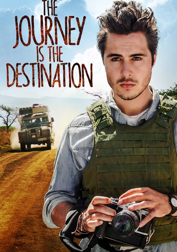 película The Journey Is the Destination