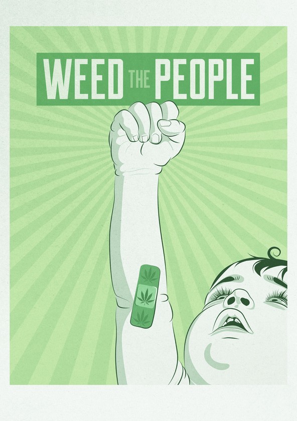 película Weed the People