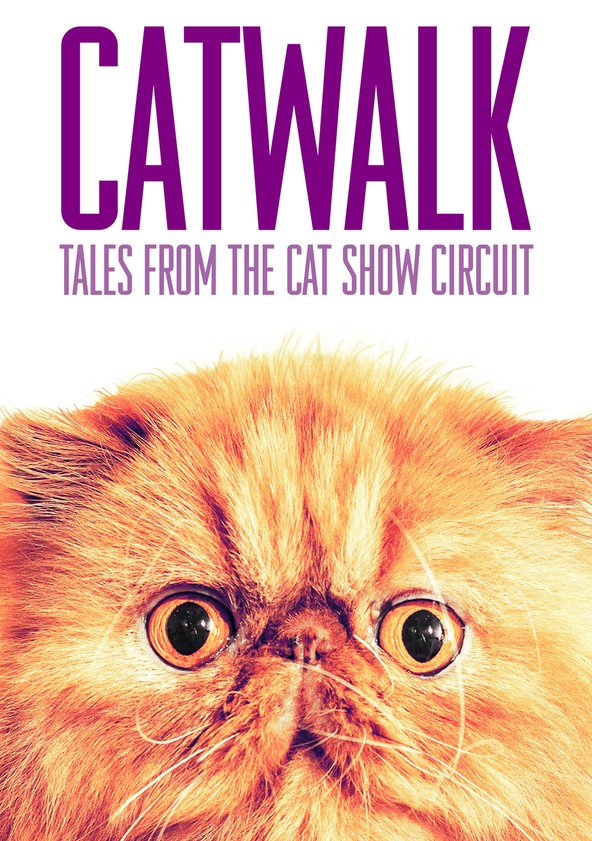 película Catwalk: Tales from the Catshow Circuit