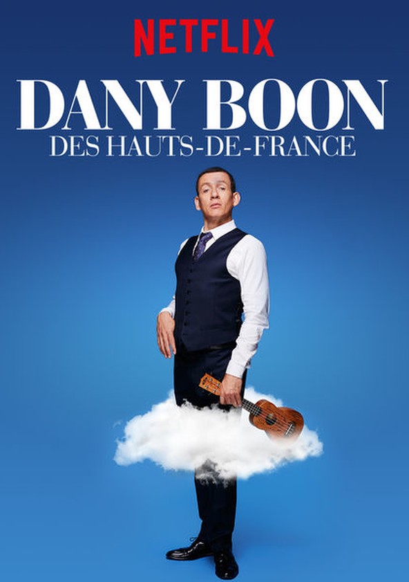 película Dany Boon: Des Hauts-De-France