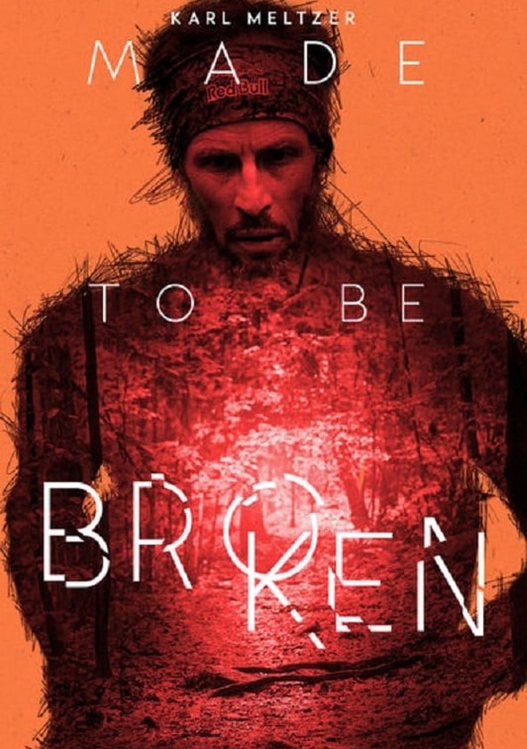 película Karl Meltzer: Made to Be Broken