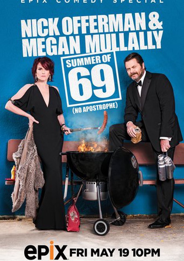 dónde ver película Nick Offerman & Megan Mullally - Summer of 69: No Apostrophe