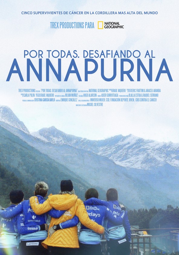 dónde ver película Por todas, desafiando al Annapurna