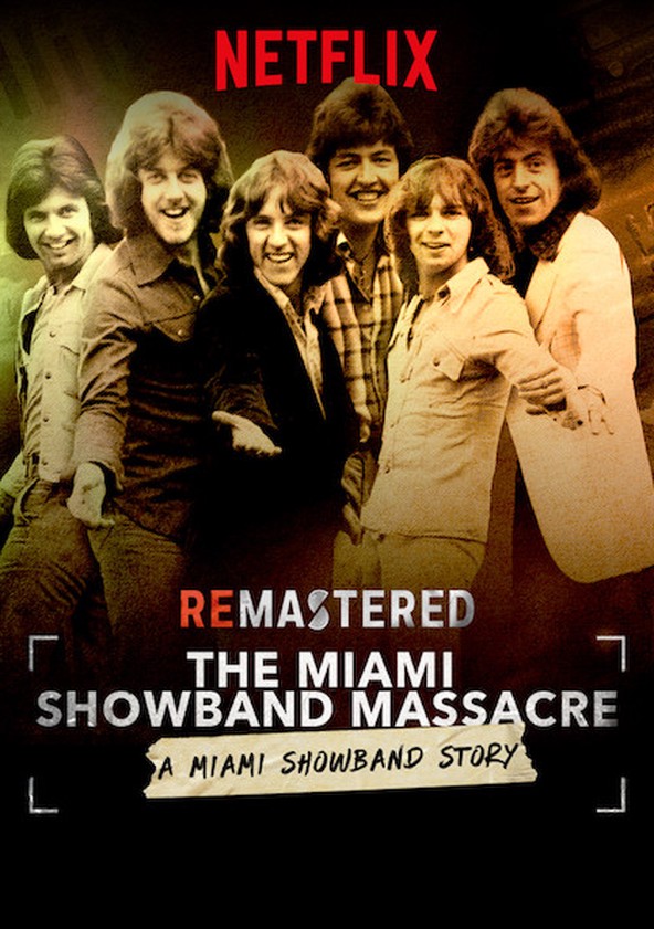 película ReMastered: La masacre de la Miami Showband