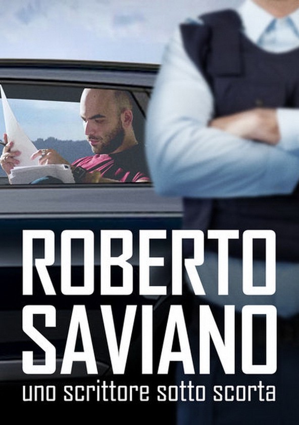 película Roberto Saviano: Writing Under Police Protection